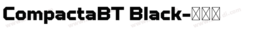 CompactaBT Black字体转换